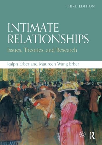 Intimate Relationships Issues, Theories, and Research