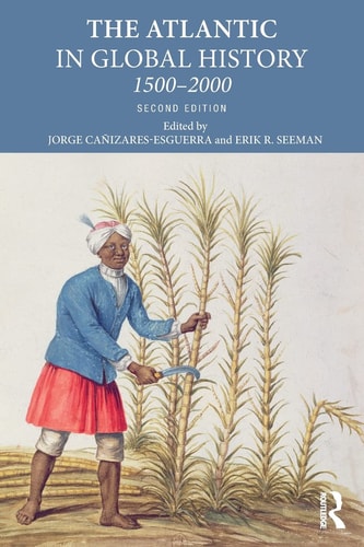 The Atlantic in Global History, 1500-2000