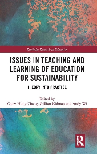 Issues in Teaching and Learning of Education for Sustainability Theory Into Practice