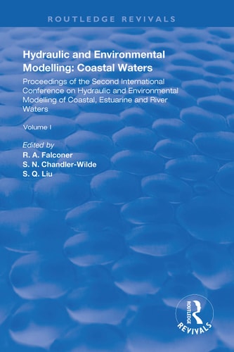 Hydraulic and Environmental Modelling Proceedings of the Second International Conference on Hydraulic and Environmental Modelling of Coastal, Estuarine and River Waters. Vol. I.