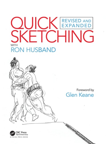 Quick Sketching With Ron Husband: Revised and Expanded