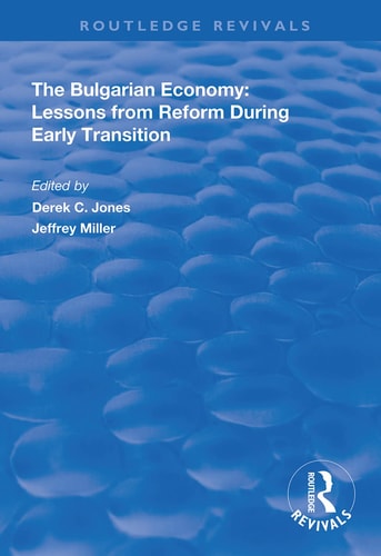 The Bulgarian Economy Lessons from Reform During Early Transition