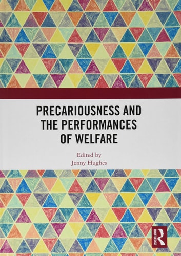 Precariousness and the Performances of Welfare