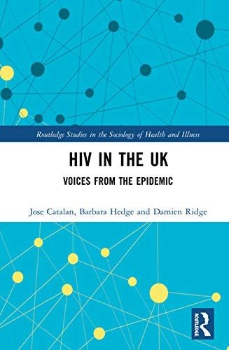 HIV in the UK Voices from the Epidemic