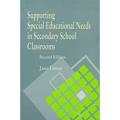 Supporting Special Educational Needs in Secondary School Classrooms