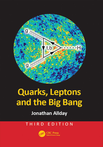 Quarks, leptons and the Big Bang