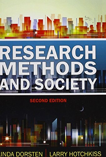 Research Methods and Society Foundations of Social Inquiry
