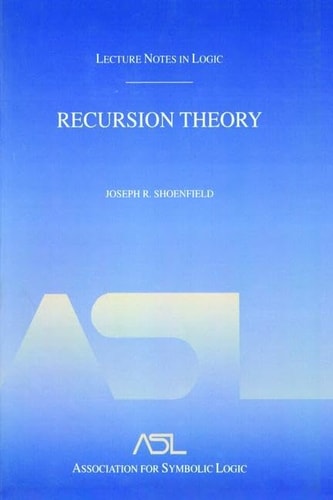 Recursion Theory Lecture Notes in Logic 1