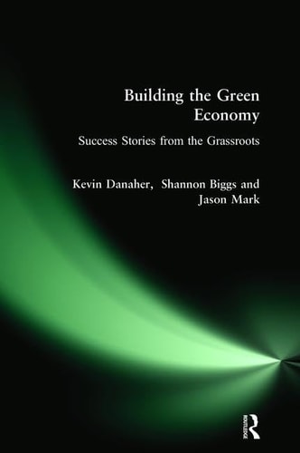 Building the Green Economy Success Stories from the Grassroots