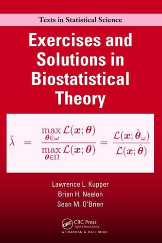 Exercises and solutions in biostatistical theory