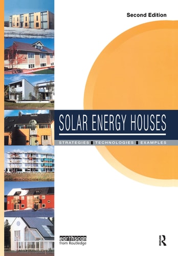 Solar Energy Houses Strategies, Technologies, Examples