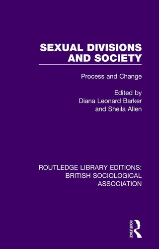 Sexual Divisions and Society Process and Change