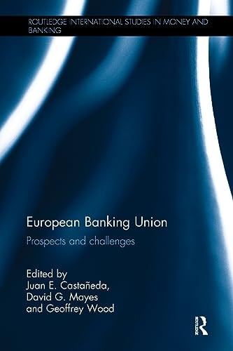 European Banking Union Prospects and Challenges