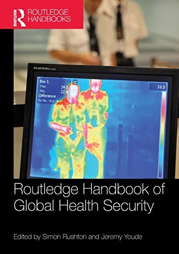Routledge Handbook Of Global Health Security