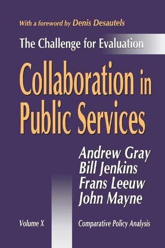 Collaboration in Public Services The Challenge for Evaluation