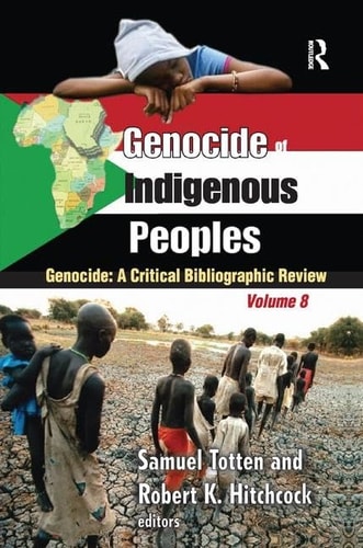 Genocide of Indigenous Peoples A Critical Bibliographic Review