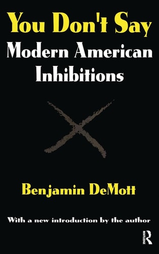You Don't Say Modern American Inhibitions