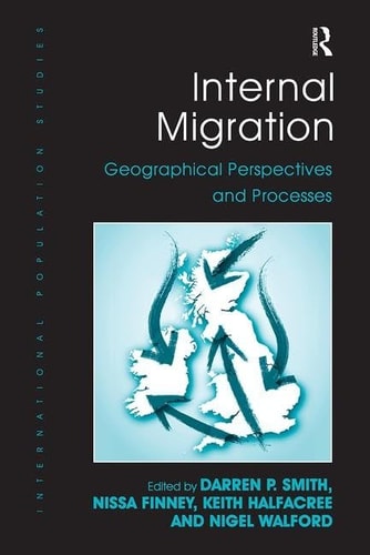 Internal Migration Geographical Perspectives and Processes