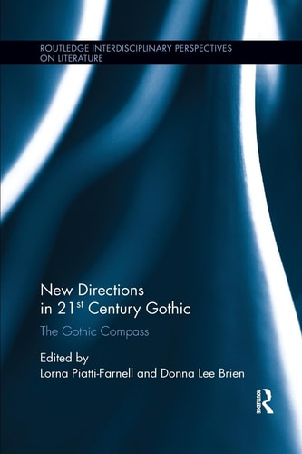 New Directions in 21st-Century Gothic The Gothic Compass