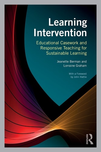 Learning Intervention Educational Casework and Responsive Teaching for Sustainable Learning