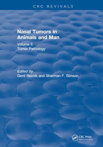 Revival: Nasal Tumors in Animals and Man Vol. II (1983) Tumor Pathology