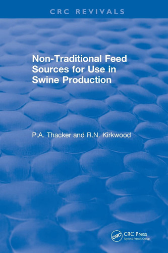Revival Non-Traditional Feeds for Use in Swine Production (1992)