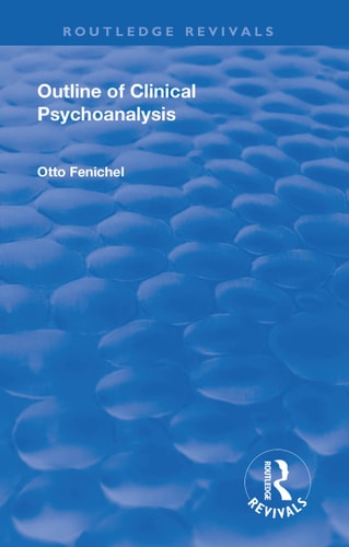 Revival Outline of Clinical Psychoanalysis (1934)