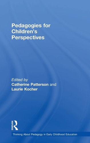 Pedagogies for Children's Perspectives