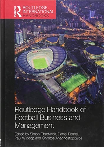 Routledge Handbook of Football Business and Management