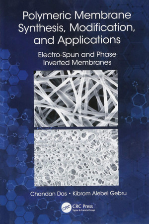 Polymeric membrane synthesis, modification, and applications: electro-spun and phase inverted membranes