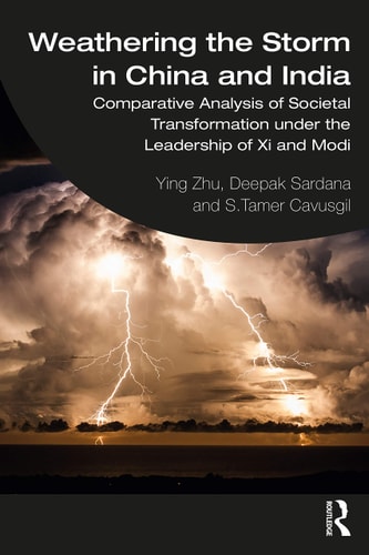 Weathering the Storm in China and India Comparative Analysis of Societal Transformation Under the Leadership of Xi and Modi