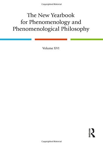 The New Yearbook for Phenomenology and Phenomenological Philosophy Volume 16