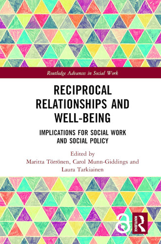 Reciprocal Relationships and Well-being Implications for Social Work and Social Policy