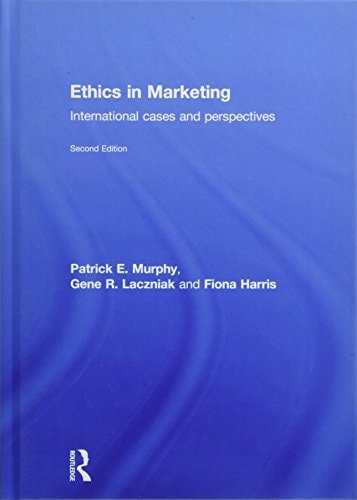 Ethics in Marketing International Cases and Perspectives