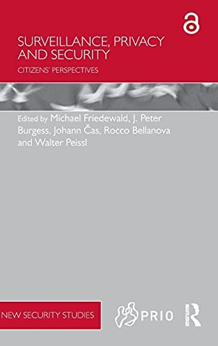 Surveillance, Privacy and Security Citizens' Perspectives