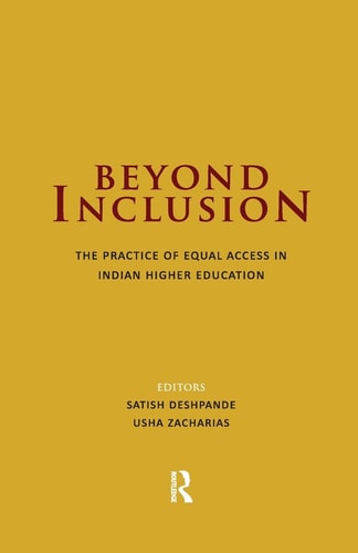 Beyond Inclusion The Practice of Equal Access in Indian Higher Education
