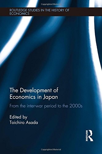 The Development of Economics in Japan From the Inter-War Period to The 2000s