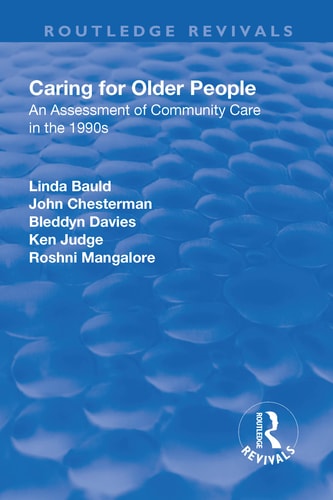 Caring for Older People An Assessment of Community Care in The 1990s