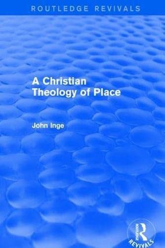 A Christian Theology of Place