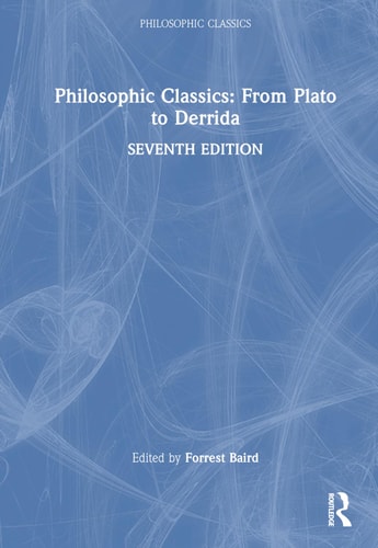 Philosophic Classics: from Plato to Derrida
