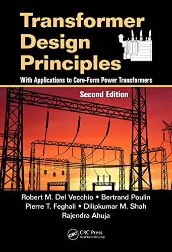 Transformer Design Principles With Applications to Core-form Power Transformers