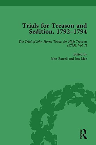 Trials for Treason and Sedition, 1792-1794, Part II Vol 7