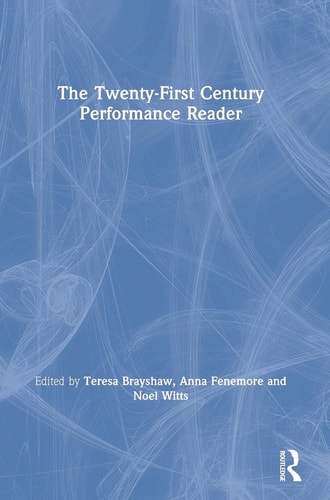 The Twenty-first Century Performance Reader