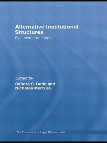 Alternative Institutional Structures Evolution and Impact