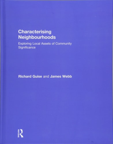 Characterising Neighbourhoods Exploring Local Assets of Community Significance