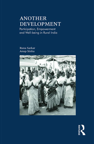 Another Development Participation, Empowerment and Well-being in Rural India