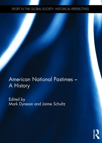 American National Pastimes A History