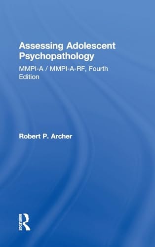 Assessing Adolescent Psychopathology MMPI-A, MMPI-A-RF