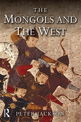 The Mongols and the West 1221-1410