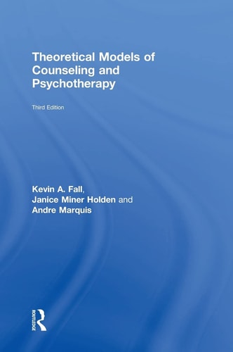 Theoretical Models of Counseling and Psychotherapy